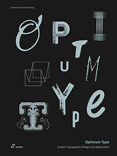 Optimum Type: Custom Typography Design and Ap