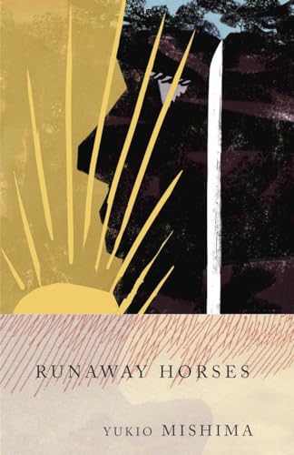 Runaway Horses: The Sea of Fertility, 2 [Paperback]