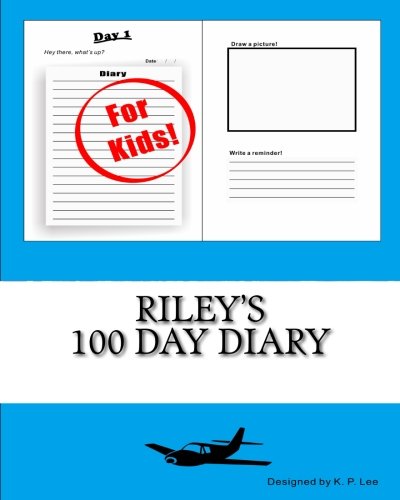 Riley's 100 Day Diary [Diary]