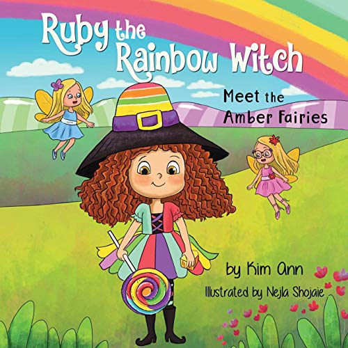 Ruby the Rainbo Witch  Meet the Amber Fairies [Paperback]