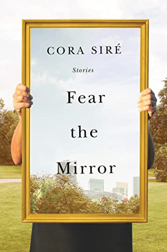 Fear the Mirror: Stories [Paperback]