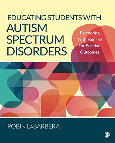 Educating Students ith Autism Spectrum Disorders Partnering ith Families for  [Paperback]