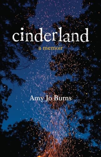 Cinderland: A Memoir [Paperback]