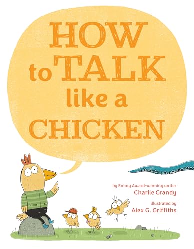 How to Talk Like a Chicken [Hardcover]