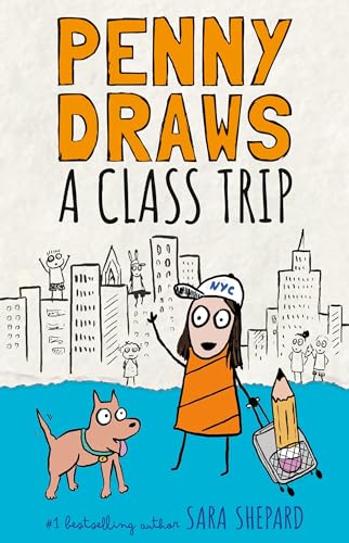 Penny Draws a Class Trip [Hardcover]