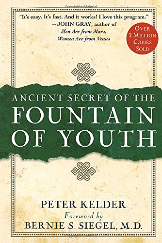 Ancient Secrets of the Fountain of Youth [Hardcover]