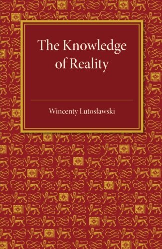 The Knoledge of Reality [Paperback]