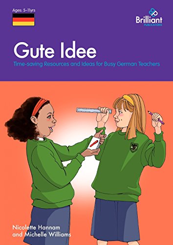 Gute Idee Time-Saving Resources And Ideas For Busy German Teachers [Paperback]