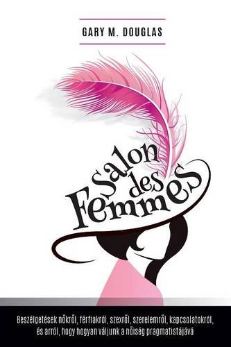 Salon Des Femmes (hungarian Edition) [Paperback]