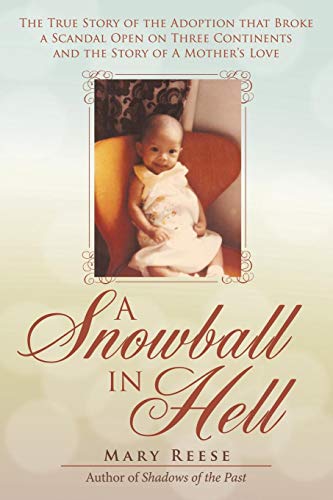 A Snoball In Hell [Paperback]