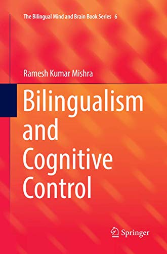 Bilingualism and Cognitive Control [Paperback]