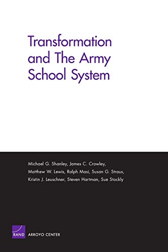 Transformation and the Army School System [Paperback]