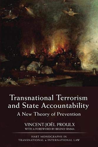 Transnational Terrorism and State Accountability A Ne Theory of Prevention [Hardcover]