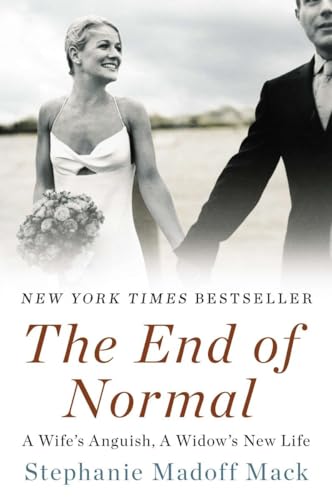 The End of Normal: A Wife's Anguish, A Widow's New Life [Paperback]