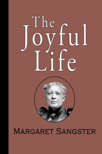 The Joyful Life [Paperback]