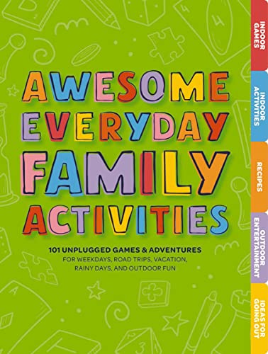 Awesome Everyday Family Activities: 101 Unplugged Activities for Weekdays, Road  [Board book]