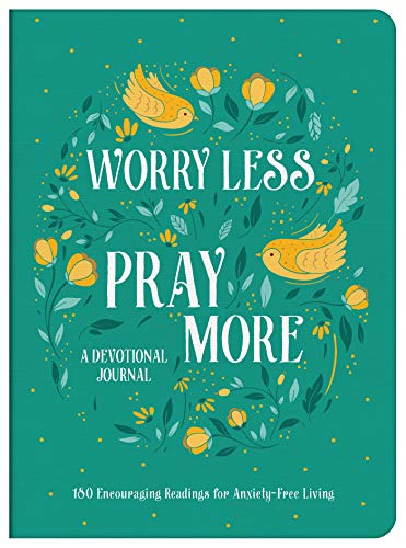 Worry Less Pray More Devotional Journal  [TRADE PAPER         ]