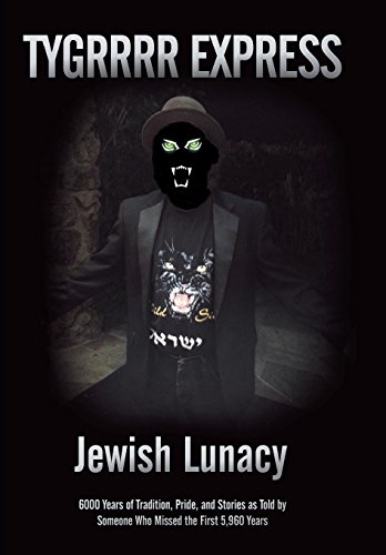 Jeish Lunacy 6000 Years Of Tradition, Pride, And Stories As Told By Someone Wh [Hardcover]