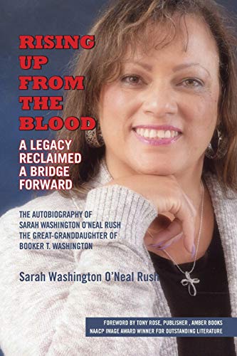 Rising Up From The Blood A Legacy Reclaimed- A Bridge Forard The Autobiograph [Paperback]