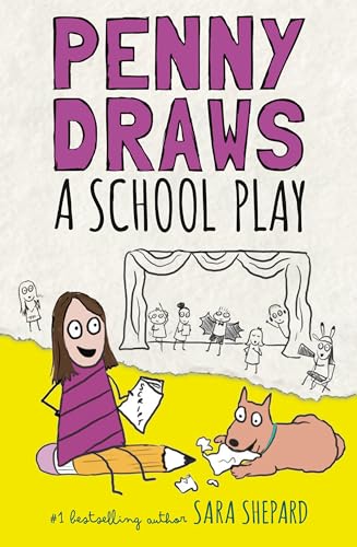 Penny Draws a School Play [Hardcover]