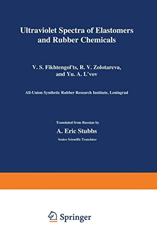 Ultraviolet Spectra of Elastomers and Rubber Chemicals [Paperback]