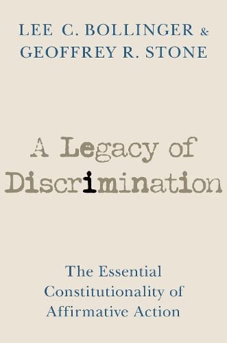 A Legacy of Discrimination: The Essential Constitutionality of Affirmative Actio [Hardcover]