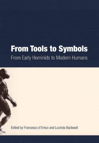 From Tools to Symbols: From Early Hominids to