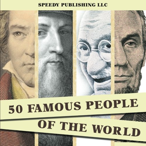 50 Famous People Of The World [Paperback]