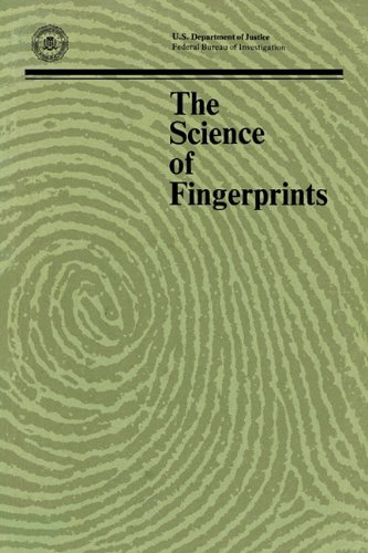 The Science Of Fingerprints Classification And Uses [Paperback]