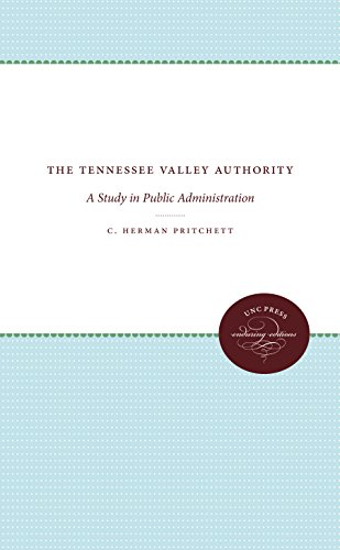 The Tennessee Valley Authority A Study In Public Administration [Paperback]