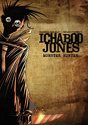 Ichabod Jones Monster Hunter [Paperback]