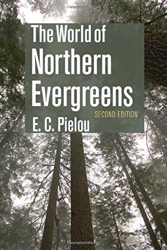 The World Of Northern Evergreens [Paperback]