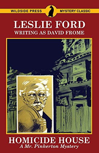 Homicide House  A Mr. Pinkerton Mystery [Paperback]