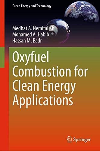 Oxyfuel Combustion for Clean Energy Applications [Hardcover]