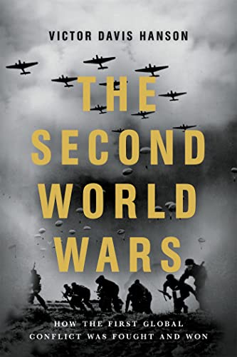 The Second World Wars: How the First Global Conflict Was Fought and Won [Paperback]