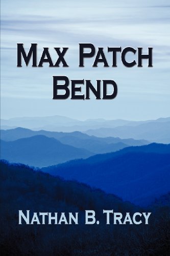 Max Patch Bend [Paperback]