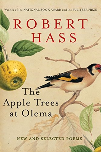 The Apple Trees At Olema: New And Selected Po