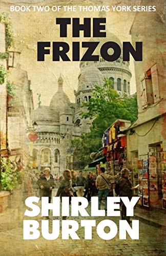 The Frizon (thomas York Series) (volume 2) [Paperback]