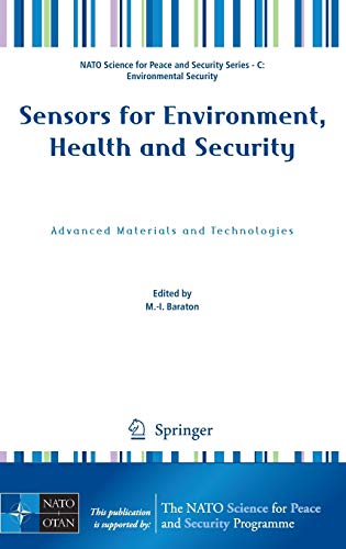 Sensors for Environment, Health and Security: Advanced Materials and Technologie [Hardcover]