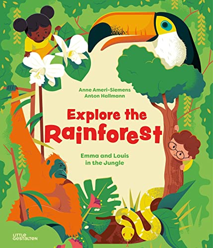 Explore the Rainforest: Emma and Louis  in th