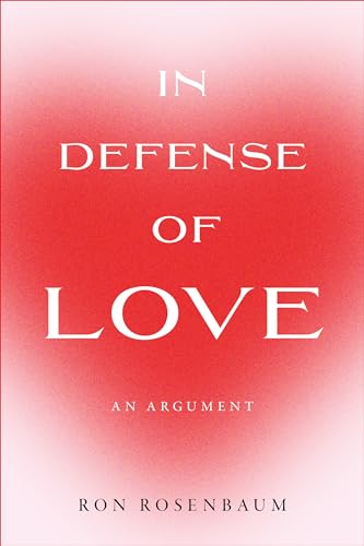 In Defense of Love [Paperback]