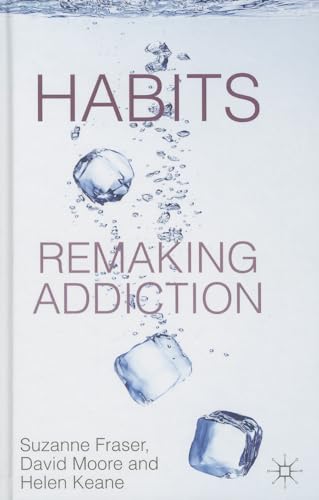 Habits Remaking Addiction [Hardcover]