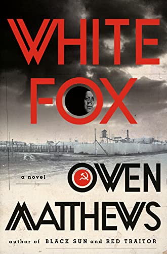 White Fox: A Novel [Hardcover]