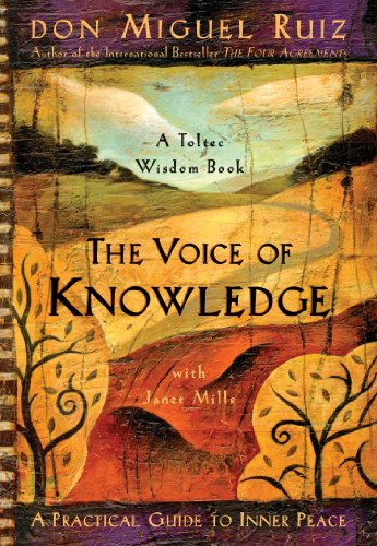 The Voice Of Knowledge: A Practical Guide To Inner Peace [Paperback]