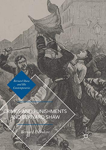 Crimes and Punishments and Bernard Shaw [Paperback]