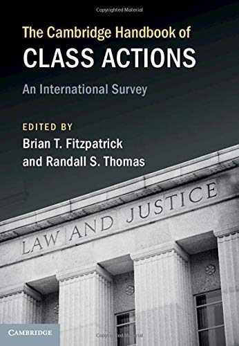 The Cambridge Handbook of Class Actions: An International Survey [Hardcover]