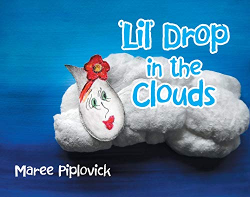 'Lil' Drop in the Clouds [Paperback]