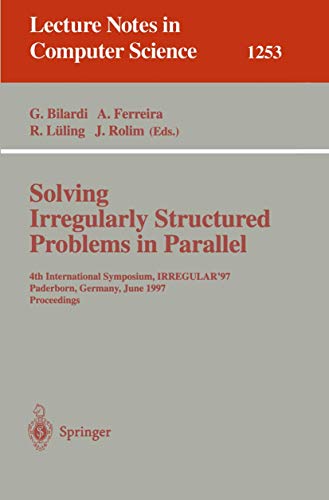 Solving Irregularly Structured Problems in Pa