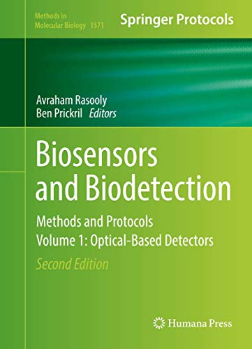 Biosensors and Biodetection: Methods and Protocols Volume 1: Optical-Based Detec [Hardcover]