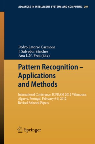 Pattern Recognition - Applications and Methods International Conference, ICPRAM [Paperback]